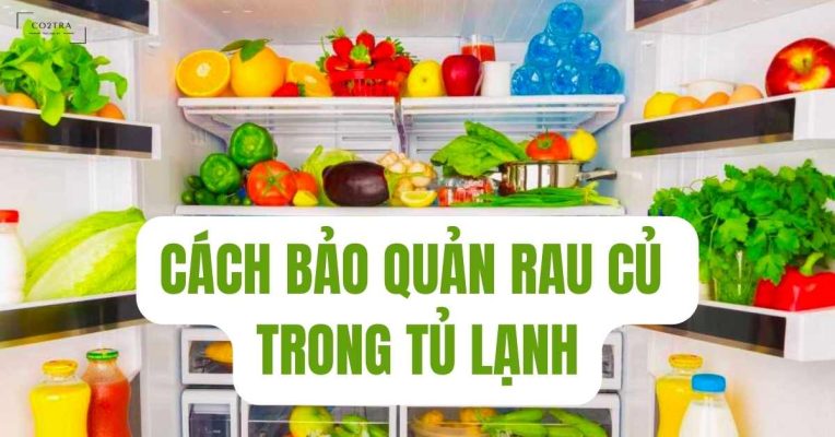 bảo quản rau củ trong tủ lạnh